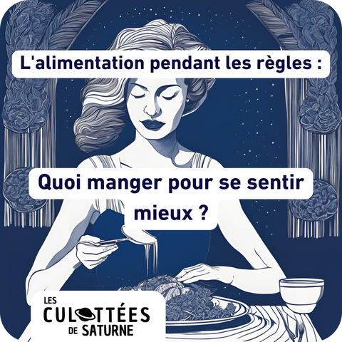 L'alimentation pendant les règles : quoi manger pour se sentir mieux ?